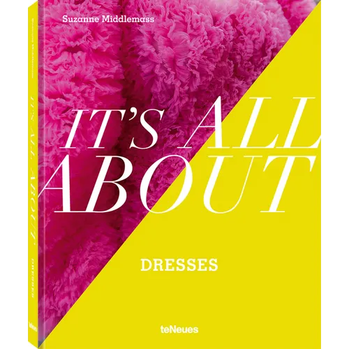It's All about Dresses