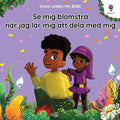 Se mig blomstra när jag lär mig att dela med mig: En berättelse för barn om vänlighet, att dela med sig, att turas om och att hantera känslor