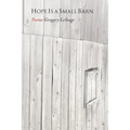 Hope Is a Small Barn