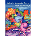Which Animals Suck Their Thumbs?
