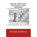Peter Newell's Pictures and Rhymes: The Original Edition of 1903