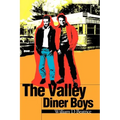 The Valley Diner Boys