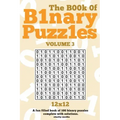 The Book Of Binary Puzzles 12x12 Volume 3