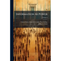 Information As Power