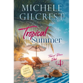 Tropical Summer LARGE PRINT (Tropical Breeze Book 4)