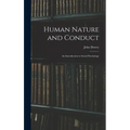 Human Nature and Conduct: An Introduction to Social Psychology