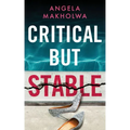Critical But Stable