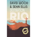 Destination: Rio: A Dane Maddock Adventure