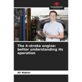 The 4-stroke engine: better understanding its operation