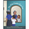 The Way Creator Sees You