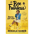 Bee Fearless: Dream Like a Kid