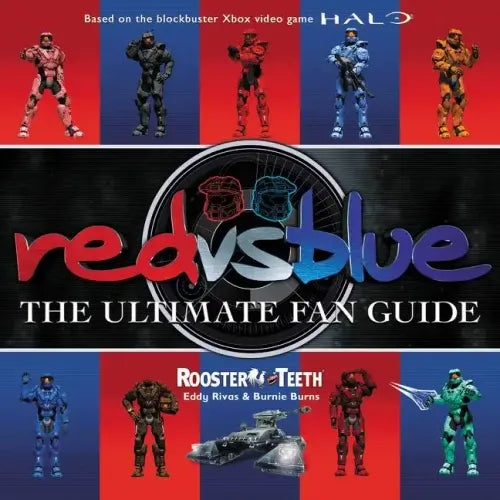 Red vs. Blue: The Ultimate Fan Guide