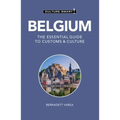 Belgium - Culture Smart!: The Essential Guide to Customs & Culture