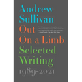 Out on a Limb: Selected Writing, 1989-2021
