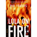 Lola on Fire