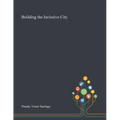 Building the Inclusive City