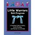 Little Warriors Belt Program Teacher's Manual