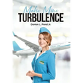 Make Mine Turbulence