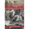 Baal: The Lord of the Heavens: Calling Down the Great God of Canaan