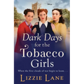 Dark Days for the Tobacco Girls