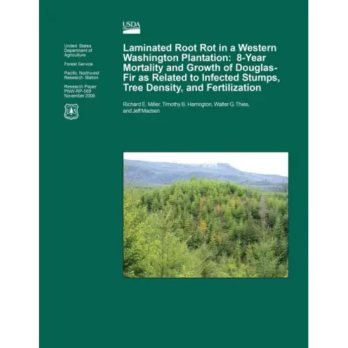 Laminated Root Rot in a Western Washington Plantation: Eight-Year Mortality and Growth of Douglas-Fir as Related to Infected Stumps, Tree Density, and