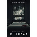 You Kill Me