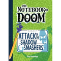 Attack of the Shadow Smashers: #3