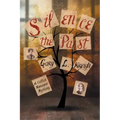 Silence the Past: A Callan Morrow Mystery