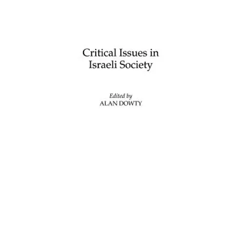Critical Issues in Israeli Society