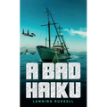 A Bad Haiku