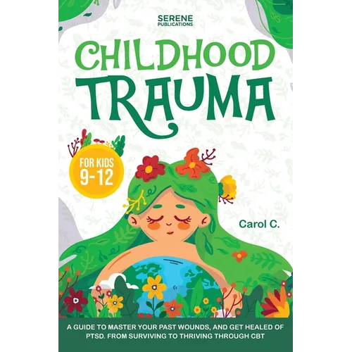 Childhood Trauma for Kids 9-12
