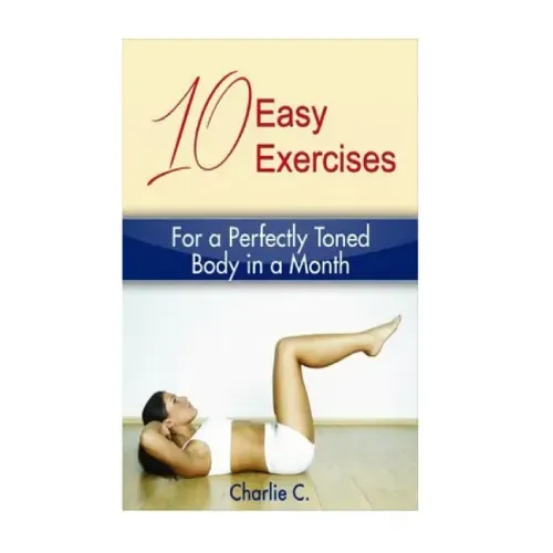 10 Easy Exercises for a Perfectly Toned Body in a Month