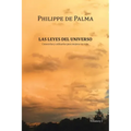 Las Leyes Del Universo: Conocerlas Y Utilizarlas Para Mejorar Tu Vida