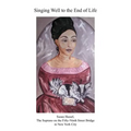 Singing Well to the End of Life