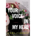 Your Voice in My Head, A Memoir