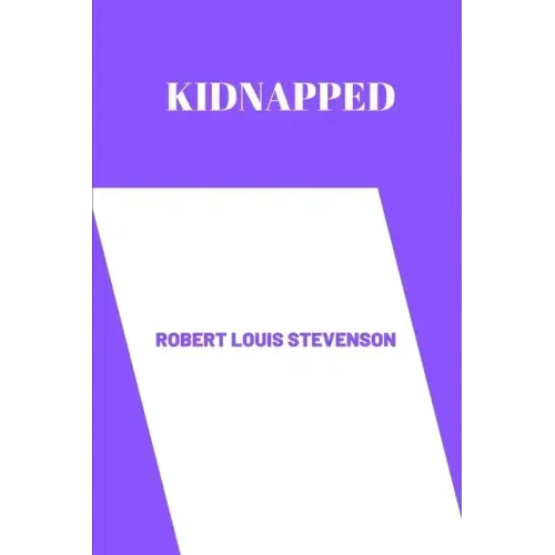 Kidnapped by Robert Louis Stevenson