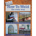 How to Weld the easy way