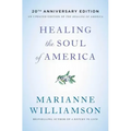 Healing the Soul of America - 20th Anniversary Edition
