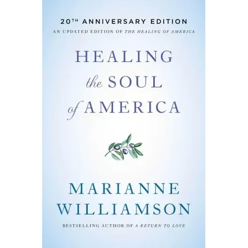 Healing the Soul of America - 20th Anniversary Edition