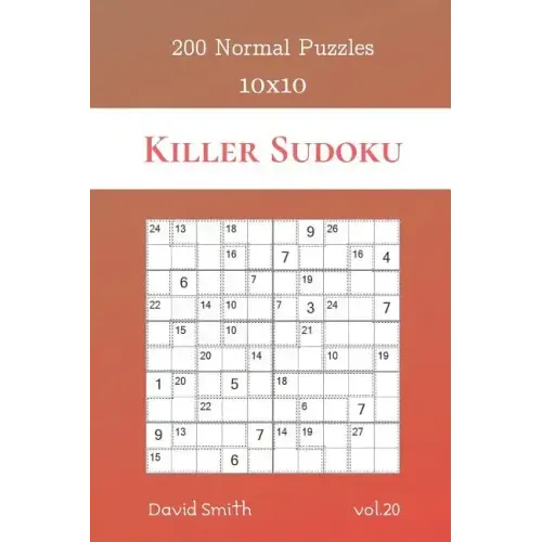Killer Sudoku - 200 Normal Puzzles 10x10 vol.20