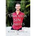 Una Vida Sin Límites / Life Without Limits