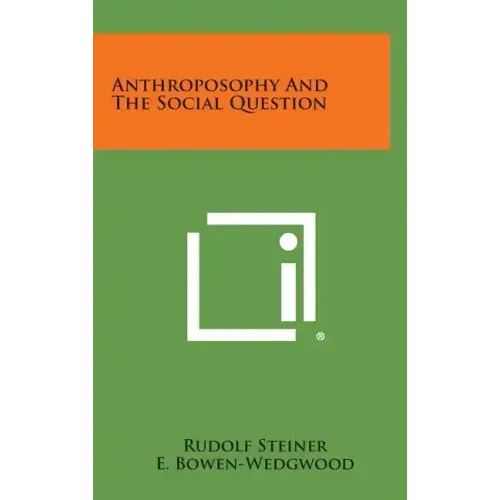 Anthroposophy and the Social Question