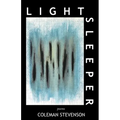 Light Sleeper: Poems