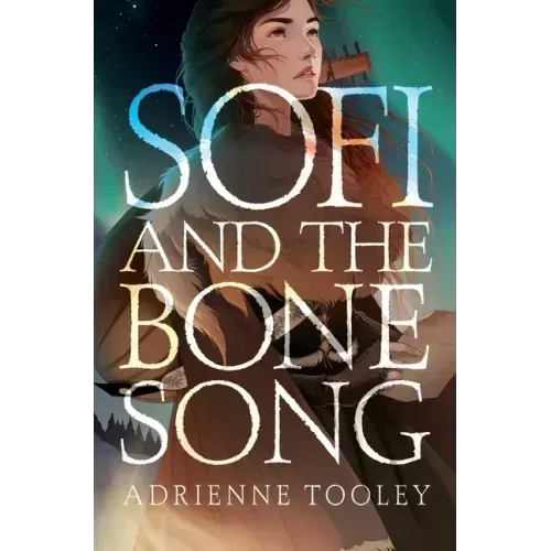 Sofi and the Bone Song