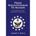 From Siguatepeque To Saigon