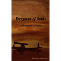 Ferryman of Souls: A Devotional to Charon