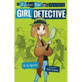 Girl Detective: A Friday Barnes Mystery