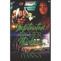 Infatuated By Her Thickness 2: A BBW Love Story