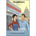 Neighbors: A Family from El Salvador: A Story Based on Real History