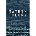 Matrix Theory